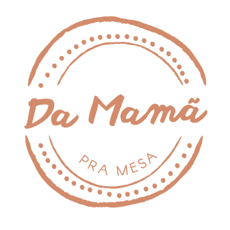 Da Mamã - P'ra mesa